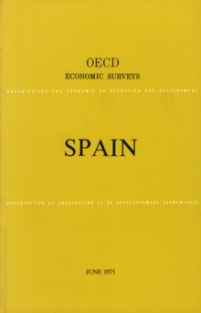 OECD Economic Surveys: Spain 1975