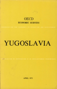 OECD Economic Surveys: Yugoslavia 1975