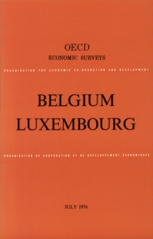 OECD Economic Surveys: Belgium 1976