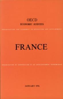 OECD Economic Surveys: France 1976