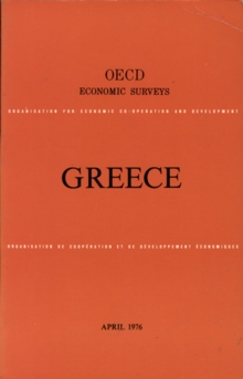 OECD Economic Surveys: Greece 1976