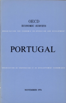 OECD Economic Surveys: Portugal 1976