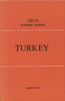 OECD Economic Surveys: Turkey 1976