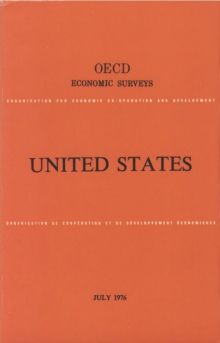 OECD Economic Surveys: United States 1976