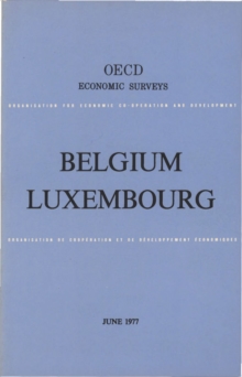 OECD Economic Surveys: Belgium 1977