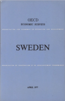 OECD Economic Surveys: Sweden 1977