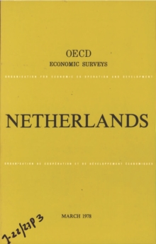 OECD Economic Surveys: Netherlands 1978