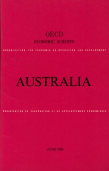 OECD Economic Surveys: Australia 1980