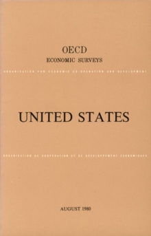 OECD Economic Surveys: United States 1980