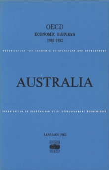 OECD Economic Surveys: Australia 1982