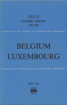 OECD Economic Surveys: Belgium 1982