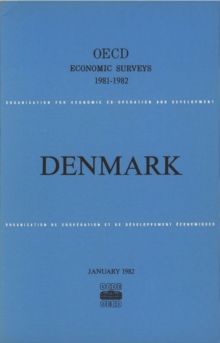 OECD Economic Surveys: Denmark 1982