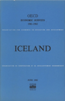 OECD Economic Surveys: Iceland 1982