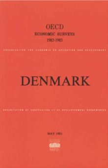 OECD Economic Surveys: Denmark 1983