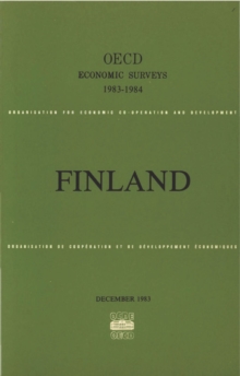 OECD Economic Surveys: Finland 1984