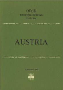 OECD Economic Surveys: Austria 1984