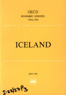 OECD Economic Surveys: Iceland 1985