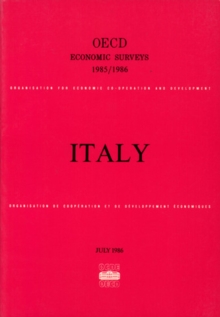 OECD Economic Surveys: Italy 1986