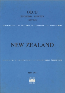 OECD Economic Surveys: New Zealand 1987