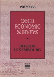 OECD Economic Surveys: Luxembourg 1988