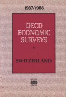 OECD Economic Surveys: Switzerland 1988