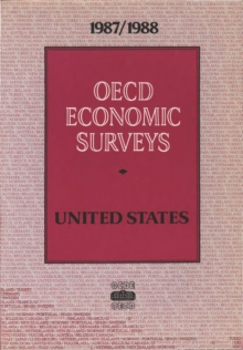 OECD Economic Surveys: United States 1988