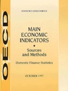 Main Economic Indicators - Sources and Methods Domestic Finance Statistics