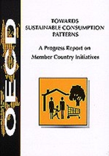 Towards Sustainable Consumption Patterns A Progress Report on Member Country Initiatives