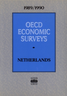 OECD Economic Surveys: Netherlands 1990