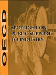 Spotlight on Public Support to Industry