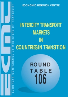 ECMT Round Tables Intercity Transport Markets in Countries in Transition