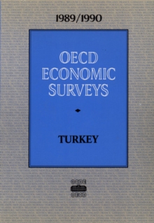 OECD Economic Surveys: Turkey 1990