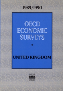 OECD Economic Surveys: United Kingdom 1990