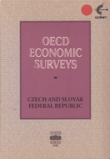 OECD Economic Surveys: Czech and Slovak Federal Republic 1991