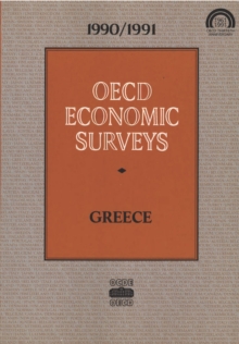 OECD Economic Surveys: Greece 1991