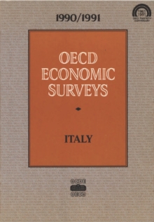 OECD Economic Surveys: Italy 1991