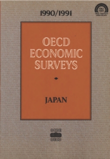 OECD Economic Surveys: Japan 1991