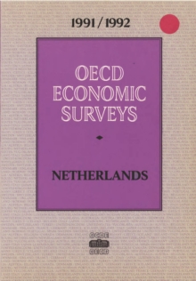 OECD Economic Surveys: Netherlands 1992