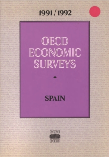 OECD Economic Surveys: Spain 1992