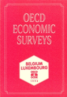 OECD Economic Surveys: Belgium 1994