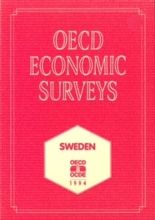 OECD Economic Surveys: Sweden 1994