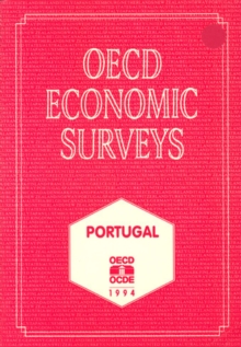 OECD Economic Surveys: Portugal 1994