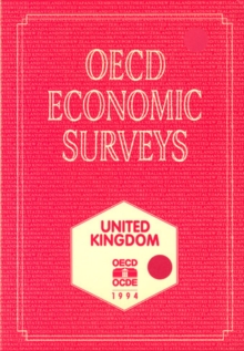 OECD Economic Surveys: United Kingdom 1994