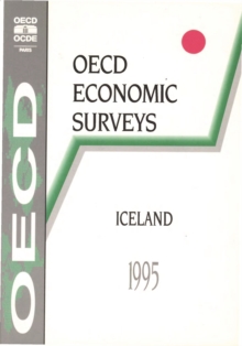 OECD Economic Surveys: Iceland 1995