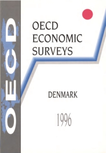 OECD Economic Surveys: Denmark 1996