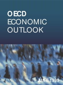 OECD Economic Outlook, Volume 1999 Issue 1