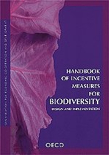 Handbook of Incentive Measures for Biodiversity Design and Implementation