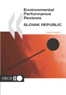 OECD Environmental Performance Reviews: Slovak Republic 2002