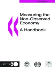 Measuring the Non-Observed Economy: A Handbook