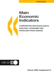 Main Economic Indicators Comparative Methodological Analysis: Consumer and Producer Price Indices Volume 2002 Supplement 2